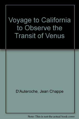 9780855461744: Voyage to California to Observe the Transit of Venus