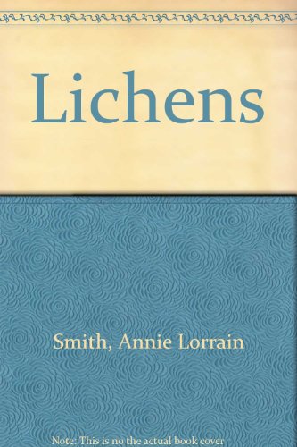 Lichens : New introd. matter and suppl. index by D. L. Hawksworth.