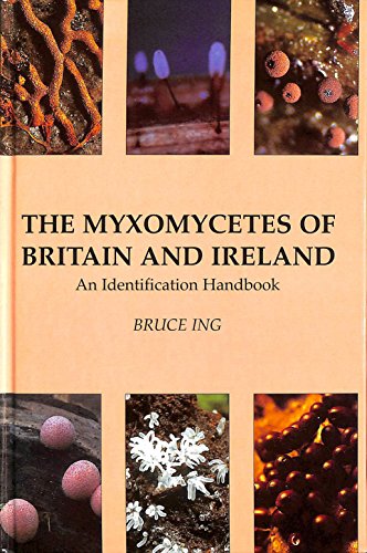 9780855462512: The Myxomycetes of Britain and Ireland: An Identification Handbook