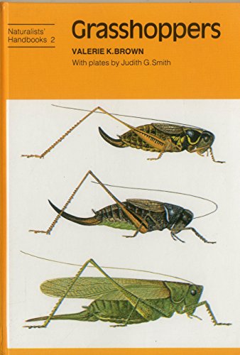 Beispielbild fr Grasshoppers (Naturalist's Handbooks 2) zum Verkauf von COLLINS BOOKS