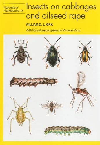 Stock image for Insects on Cabbages and Oilseed Rape (Naturalists' Handbook): 18 (Naturalists' Handbooks) for sale by WeBuyBooks