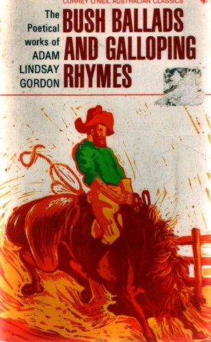 Stock image for BUSH BALLADS AND GALLOPING RHYMES for sale by Karen Wickliff - Books