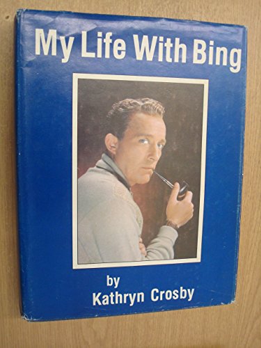 My Life With Bing (Signed)