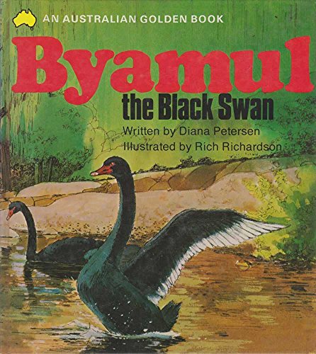 Beispielbild fr BYAMUL THE BLACK SWAN zum Verkauf von medimops