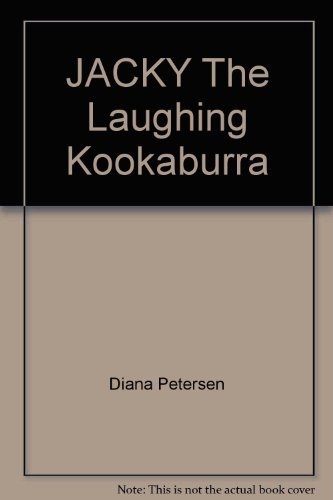 Beispielbild fr Jacky: The Laughing Kookaburra zum Verkauf von Daedalus Books