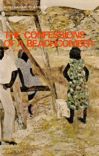 Beispielbild fr The Confessions of a Beachcomber (Australian Classics) zum Verkauf von Village Works