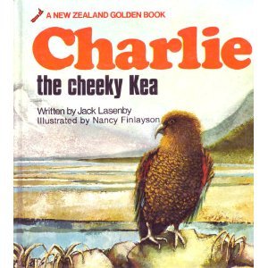 Imagen de archivo de Charlie the cheeky Kea a la venta por Better World Books