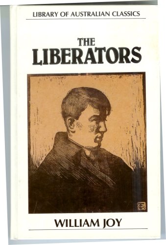 Stock image for THE LIBERATORS (Library of Australian Classics) for sale by Grandmahawk's Eyrie