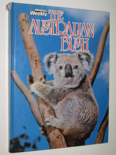 Stock image for THE AUSTRALIAN BUSH for sale by Stephen Dadd