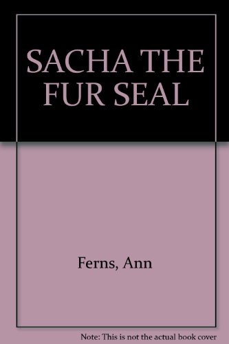 9780855587208: SACHA THE FUR SEAL