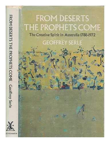 Stock image for From Deserts The Prophets Come: The Creative Spirit in Australia 1788-1972 for sale by BOOK'EM, LLC