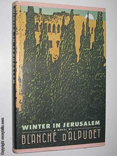 Beispielbild fr Winter in Jerusalem. A Novel by . zum Verkauf von Arapiles Mountain Books - Mount of Alex