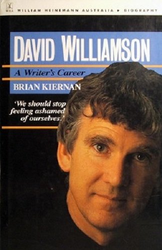 Stock image for David Williamson: A Writer's Career for sale by Belfast Mall Books