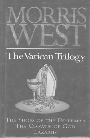 Beispielbild fr THE VATICAN TRILOGY The Shoes of the Fisherman The Clowns of God Lazarus zum Verkauf von AwesomeBooks