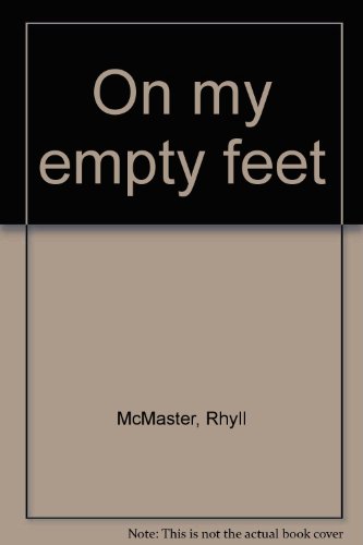 Imagen de archivo de On my empty feet a la venta por Syber's Books