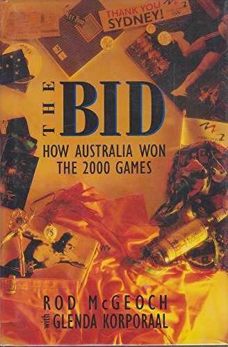 Beispielbild fr Bid: How Australia Won the 2000 Games zum Verkauf von ThriftBooks-Dallas