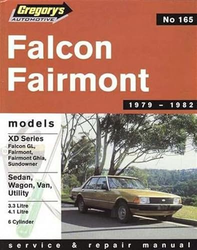 FALCON / FAIRMONT XD 6 CYLINDER (1979-1980) Sedan Wagon Van Utility 4.1 3.3 Litre Gl Fairmont Ghi...