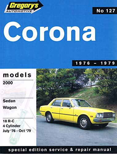 Imagen de archivo de Corona 2000 Service and Repair Manual: July 1976/October 1979 a la venta por Syber's Books