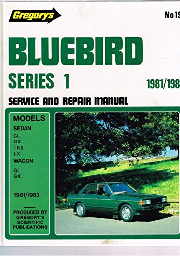 DATSUN BLUEBIRD SERIES 1 SERVICE AND REPAIR MANUAL NO. 191 1981- 1983