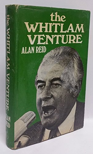 Stock image for The Whitlam Venture for sale by Quickhatch Books