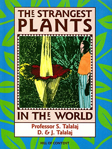 Stock image for The Strangest Plants in the World for sale by Lowry's Books