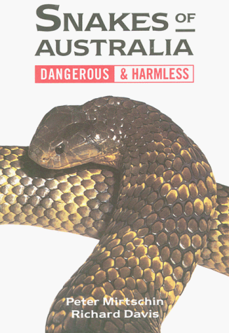 9780855722098: Snakes of Australia: Dangerous and Harmless
