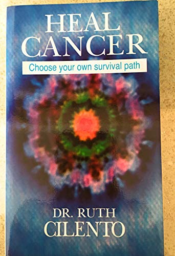 Stock image for Heal Cancer: Choose Your Own Survival Path for sale by Reuseabook