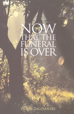 Beispielbild fr Now That the Funeral Is Over: Understanding the Effects of Grief zum Verkauf von WorldofBooks