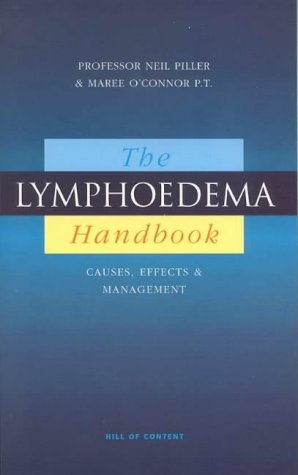 9780855723279: The Lymphoedema Handbook: Causes, Effects and Management
