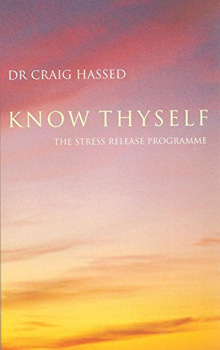 Stock image for Know Thyself: The Stress Release Programme for sale by Zoom Books Company