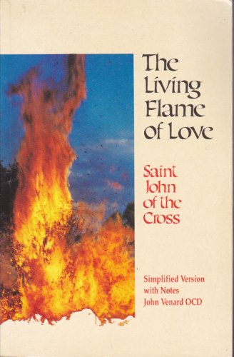 Imagen de archivo de Living Flame of Love: Saint John of the Cross : Modern English Version With Notes a la venta por SecondSale