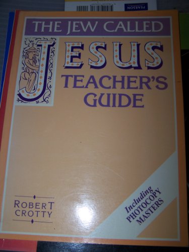 Beispielbild fr The Jew Called Jesus/Teacher*s Manual zum Verkauf von dsmbooks