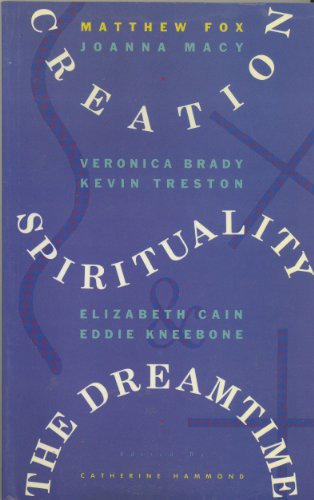 Imagen de archivo de Creation Spirituality and the Dreamtime a la venta por Half Price Books Inc.