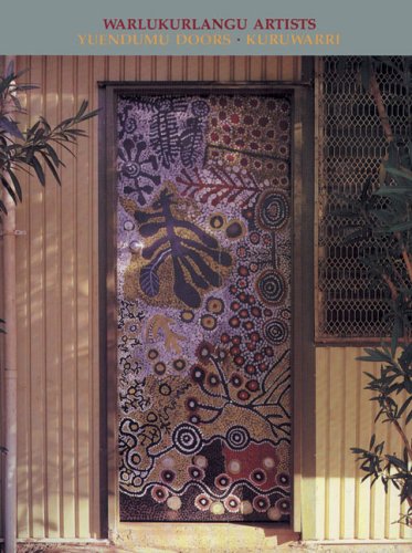 Kuruwarri: Yuendumu Doors (9780855751791) by Australian Institute Of Aboriginal And Torres Strait Islander Studies