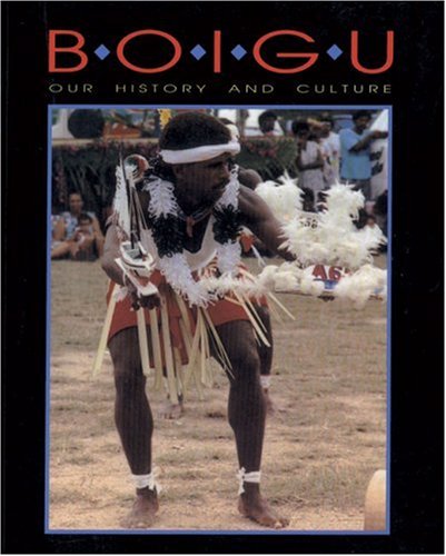 Boigu: Our History and Culture (9780855752293) by Australian Institute Of Aboriginal And Torres Strait Islander Studies