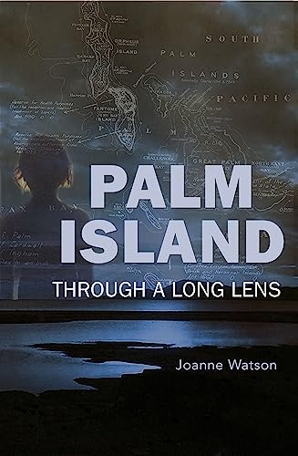 Stock image for Palm Island: Through a Long Lens for sale by Phatpocket Limited