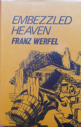 Beispielbild fr Embezzled Heaven. Translated from the German by Moray Firth zum Verkauf von G. & J. CHESTERS