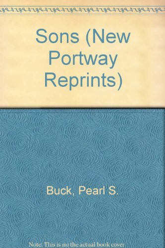 Sons (New Portway Reprints) (9780855947255) by Pearl S. Buck