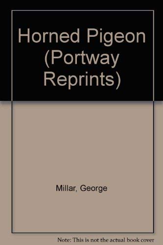 9780855948627: Horned Pigeon (Portway Reprints)