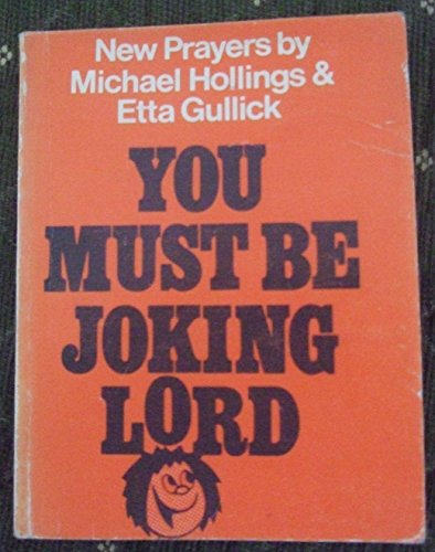 Stock image for You Must be Joking, Lord for sale by Goldstone Books