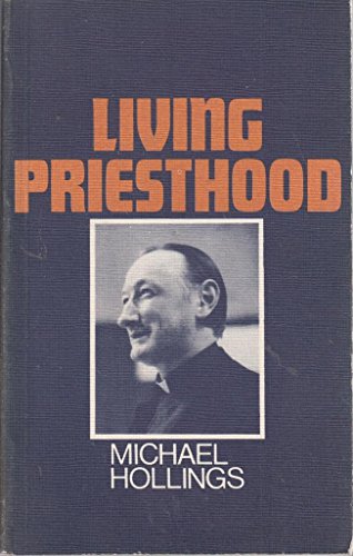 Stock image for Living Priesthood for sale by WorldofBooks