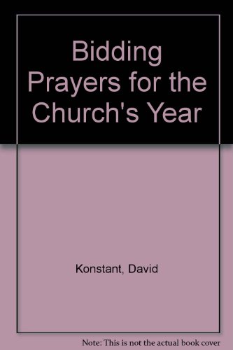 Stock image for Bidding Prayers for the Church's Year for sale by WorldofBooks
