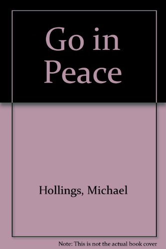 Beispielbild fr Go in Peace zum Verkauf von Kennys Bookshop and Art Galleries Ltd.