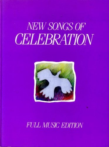 Stock image for New Songs of Celebration Full Music Edition for sale by Yare Books