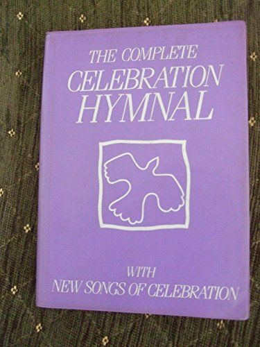 Stock image for Complete Celebration Hymnal for sale by WorldofBooks