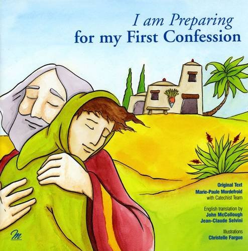 Stock image for I am Preparing for My First Confession for sale by WorldofBooks