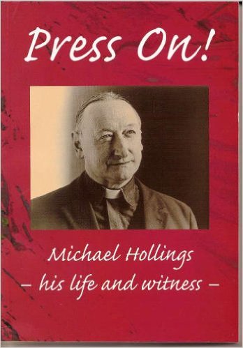 Imagen de archivo de Press On!: Michael Hollings, His Life & Witness a la venta por WorldofBooks
