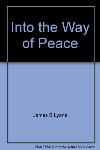 9780855976330: Into the Way of Peace : Prayers for Holding on While Letting Go
