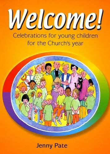 9780855976422: Welcome!: Celebrations with Young Children for the Church's Year