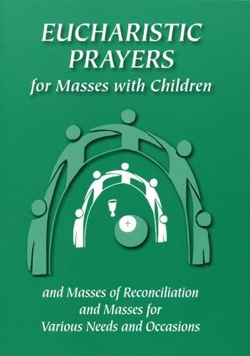 Beispielbild fr Eucharistic Prayers for Masses With Children zum Verkauf von Anybook.com